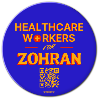 Healthcare Workers for Zohran Union Printed Pinback Buttons