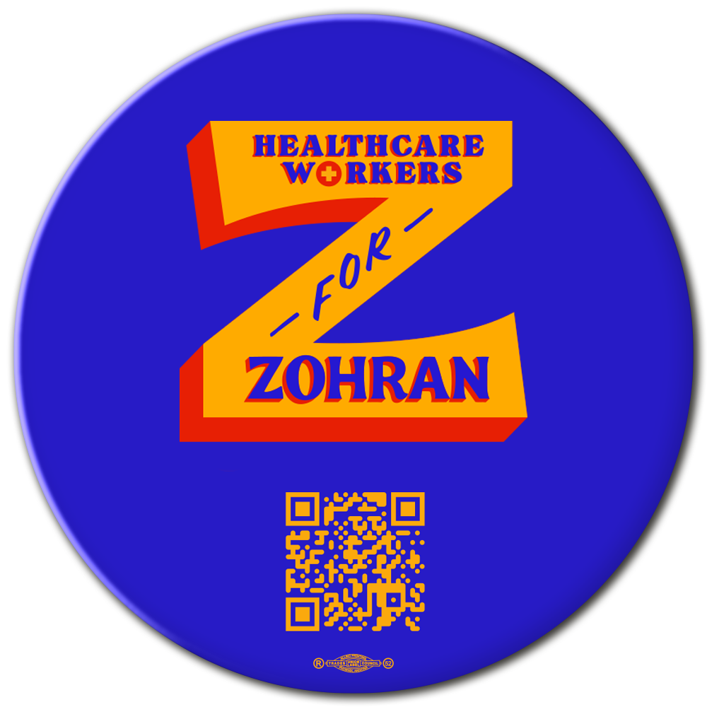 Healthcare Workers for Zohran “Z” Logo Union Printed Pinback Buttons