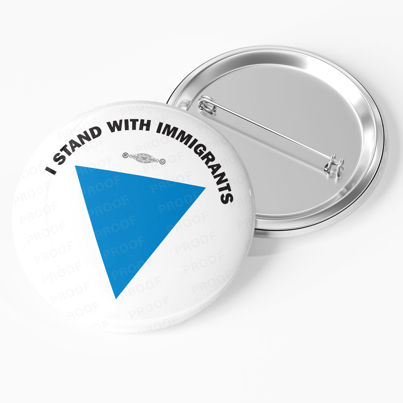 I Stand With Immigrants Campaign 2.25 Pin Back Buttons