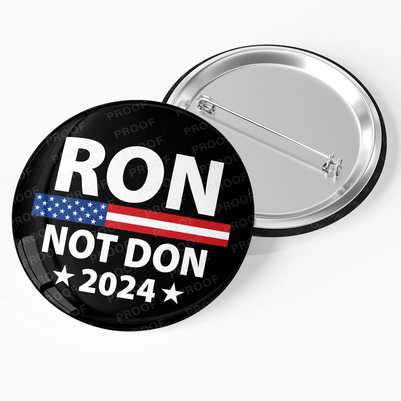 Ron Not Don 2024 Campaign Pin Back Button / RD24-104