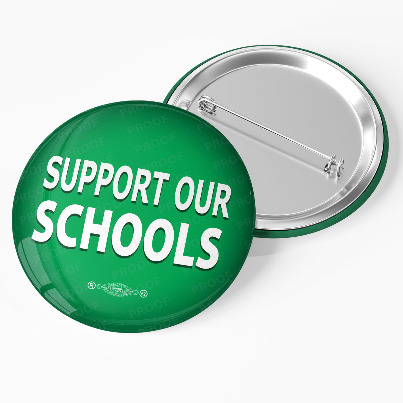 2.25-inch pinback button with bold white text reading ‘Support Our Schools’ on a green background. Ideal for teachers, parents, and education advocates. Union printed and made in the USA
