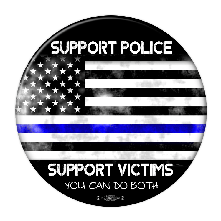 Support Police Support the Victims Pinback Button / SP-1